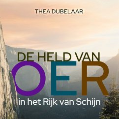 De held van Oer in het Rijk van Schijn (MP3-Download) - Dubelaar, Thea