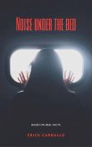 Noise under the bed (eBook, ePUB)