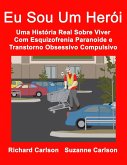 Eu Sou Um Herói (eBook, ePUB) Eu Sou Um Herói (eBook, ePUB)