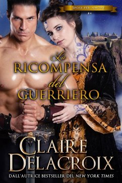 Cover La ricompensa del guerriero (Le spose del vero amore, #4) (eBook, ePUB)