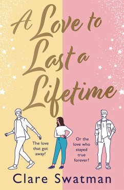 A Love to Last a Lifetime (eBook, ePUB) - Swatman, Clare