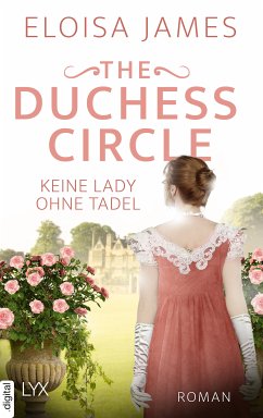 The Duchess Circle - Keine Lady ohne Tadel (eBook, ePUB) - James, Eloisa