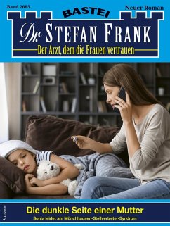 Dr. Stefan Frank 2685 (eBook, ePUB) - Frank, Stefan