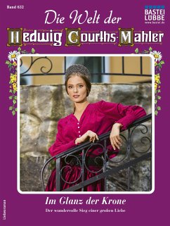 Die Welt der Hedwig Courths-Mahler 632 (eBook, ePUB) - Ritter, Ina