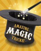 Amazing Magic Tricks! (eBook, PDF)