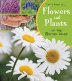Flowers and Plants of the British Isles (eBook, PDF)
