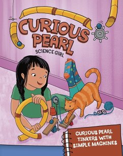 Cover Curious Pearl Tinkers with Simple Machines (eBook, PDF)