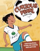 Curious PearlKicks Off Forces and Motion (eBook, PDF)