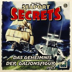 Seaport Secrets 13 – Das Geheimnis der Galionsfigur Teil 2 (MP3-Download) - Behnke, Katja