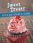 Sweet Treats with a Side Serving of Science (eBook, PDF)