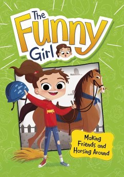Making Friends and Horsing Around (eBook, PDF) - Green, D. L.