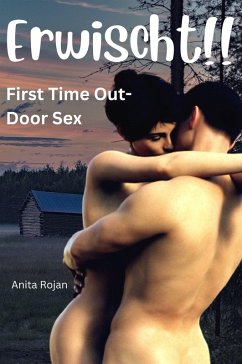 Cover ERWISCHT - First Time Out-Door Sex (eBook, ePUB)
