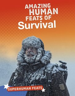 Cover Amazing Human Feats of Survival (eBook, PDF)