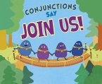 Conjunctions Say &quote;Join Us!&quote; (eBook, PDF)