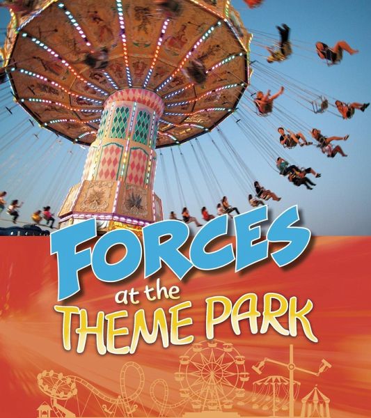 Forces at the Theme Park (eBook, PDF) Forces at the Theme Park (eBook, PDF)