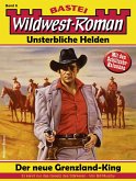 Wildwest-Roman - Unsterbliche Helden 6 (eBook, ePUB)