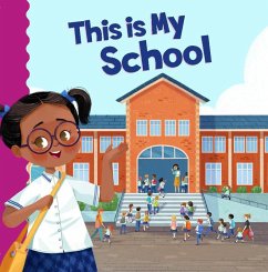 This Is My School (eBook, PDF) - Weakland, Mark Andrew