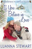 If You Believe in Love: A Christmas in Angels Glen story (eBook, ePUB)