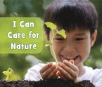 I Can Care for Nature (eBook, PDF)