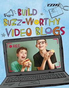 Cover Build Buzz-Worthy Video Blogs (eBook, PDF)