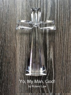 Cover Yo, My Man, God (But Then I Began To Wonder, #2) (eBook, ePUB)