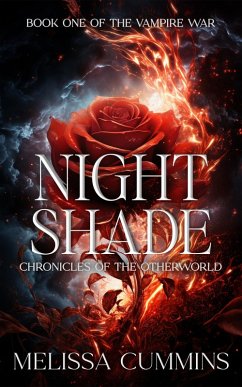 Night Shade (Chronicles of The Otherworld: The Vampire War, #1) (eBook, ePUB) - Cummins, Melissa