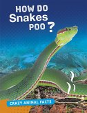 How Do Snakes Poo? (eBook, PDF)