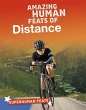 Amazing Human Feats of Distance (eBook,... - Bild 1