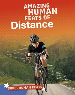 Cover Amazing Human Feats of Distance (eBook, PDF)