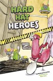 Hard Hat Heroes (eBook, PDF)
