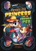 Private Eye Princess and the Emerald Pea (eBook, PDF)