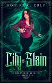 City Of The Slain (A Shattered Spell, #2) (eBook, ePUB)