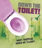 Down the Toilet! (eBook, PDF)