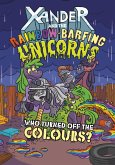 Who Turned Off the Colours? (eBook, PDF) Who Turned Off the Colours? (eBook, PDF)