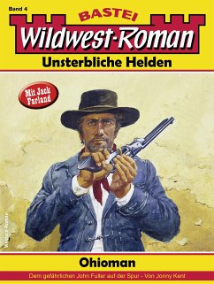 Wildwest-Roman – Unsterbliche Helden 4 (eBook, ePUB) - Kent, Jonny