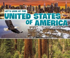 Let's Look at the United States of America (eBook, PDF) - Frisch-Schmoll, Joy Janet