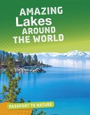 Amazing Lakes Around the World (eBook, PDF)