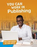 You Can Work in Publishing (eBook, PDF)