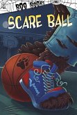 Scare Ball (eBook, PDF)