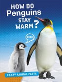 How Do Penguins Stay Warm? (eBook, PDF)