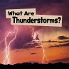 What Are Thunderstorms? (eBook, PDF) - Bild 1