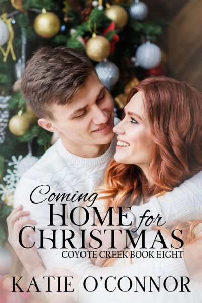 Coming Home for Christmas (Coyote Creek, #8) (eBook, ePUB)