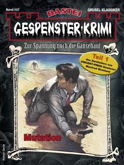 Gespenster-Krimi 107 (eBook, ePUB) - Weinland, Manfred
