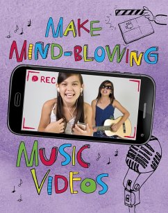 Cover Make Mind-Blowing Music Videos (eBook, PDF)