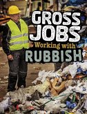 Gross Jobs Working with Rubbish (eBook, PDF)