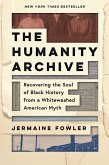 The Humanity Archive (eBook, ePUB)