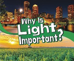 Why Is Light Important? (eBook, PDF) - Schuh, Mari