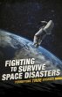 Fighting to Survive Space Disasters... - Bild 1