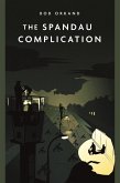 Spandau Complication (eBook, ePUB)