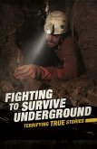 Fighting to Survive Underground (eBook, PDF)